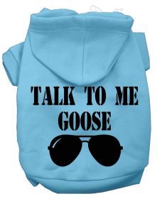 Talk to me Goose Screen Print Dog Hoodie