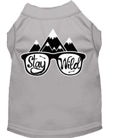 Stay Wild Screen Print Dog Shirt (Option: Grey Sm)