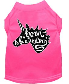 Born to be a Unicorn Screen Print Dog Shirt (Option: Bright Pink XXXL)