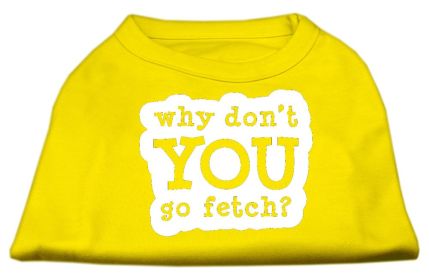 You Go Fetch Screen Print Shirt (Option: Yellow XXXL)