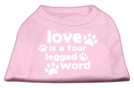 Love is a Four Leg Word Screen Print Shirt (Option: Light Pink XXL)