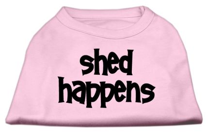 Shed Happens Screen Print Shirt (Option: Light Pink XXXL)