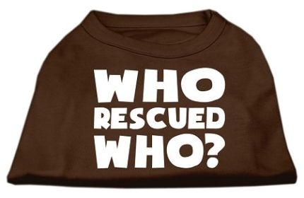 Who Rescued Who Screen Print Shirt (Option: Brown XXL)