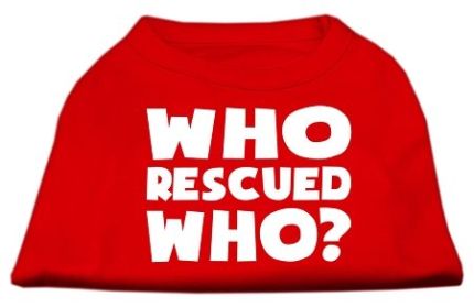 Who Rescued Who Screen Print Shirt (Option: Red XXL)