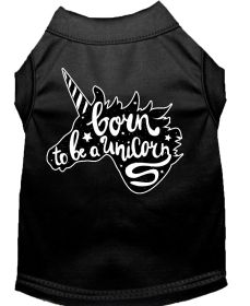 Born to be a Unicorn Screen Print Dog Shirt (Option: Black XS)
