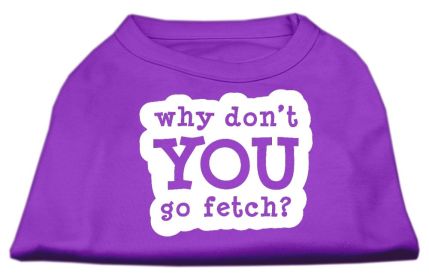 You Go Fetch Screen Print Shirt (Option: Purple Sm)