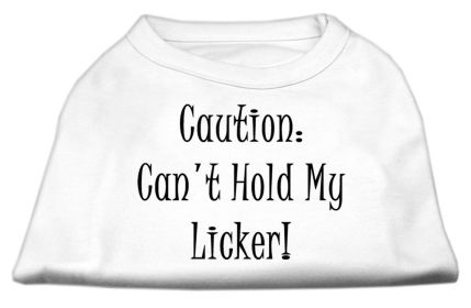 Can't Hold My Licker Screen Print Shirts (Option: White Lg)